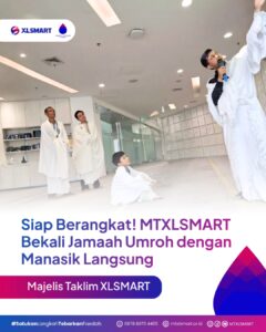 Siap Berangkat! MTXLSMART Bekali Jamaah Umroh dengan Manasik Langsung